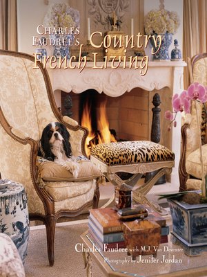 Charles Faudree's Country French Living - ebook